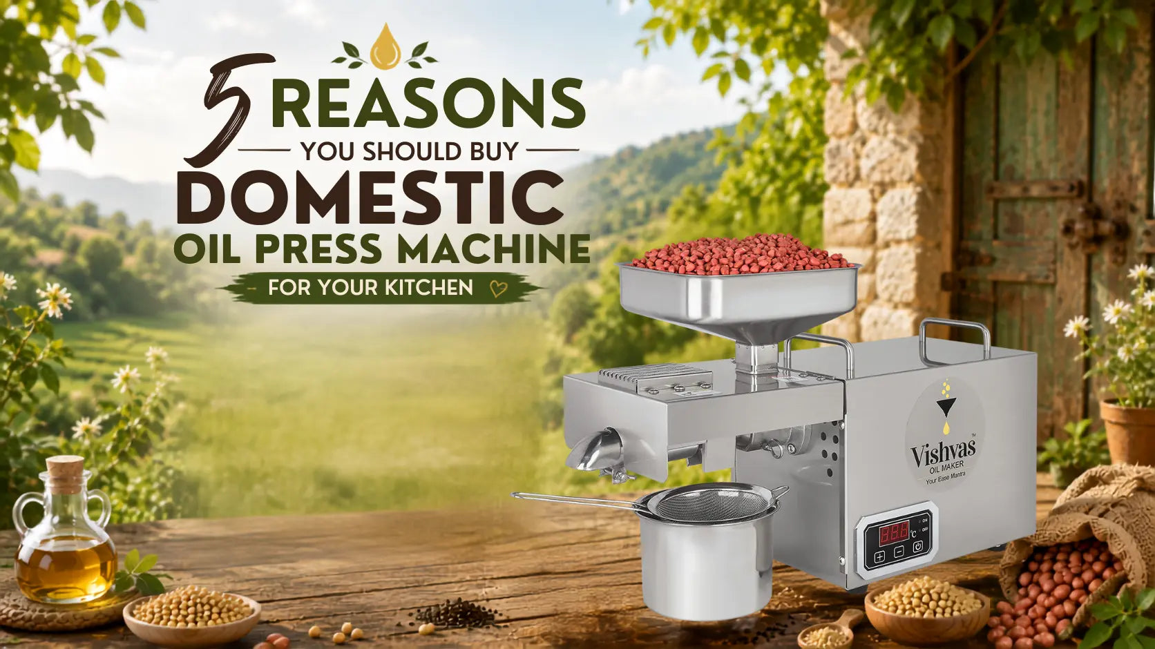 5 Reasons You Should Buy Domestic Oil Press Machine for Your Kitchen
