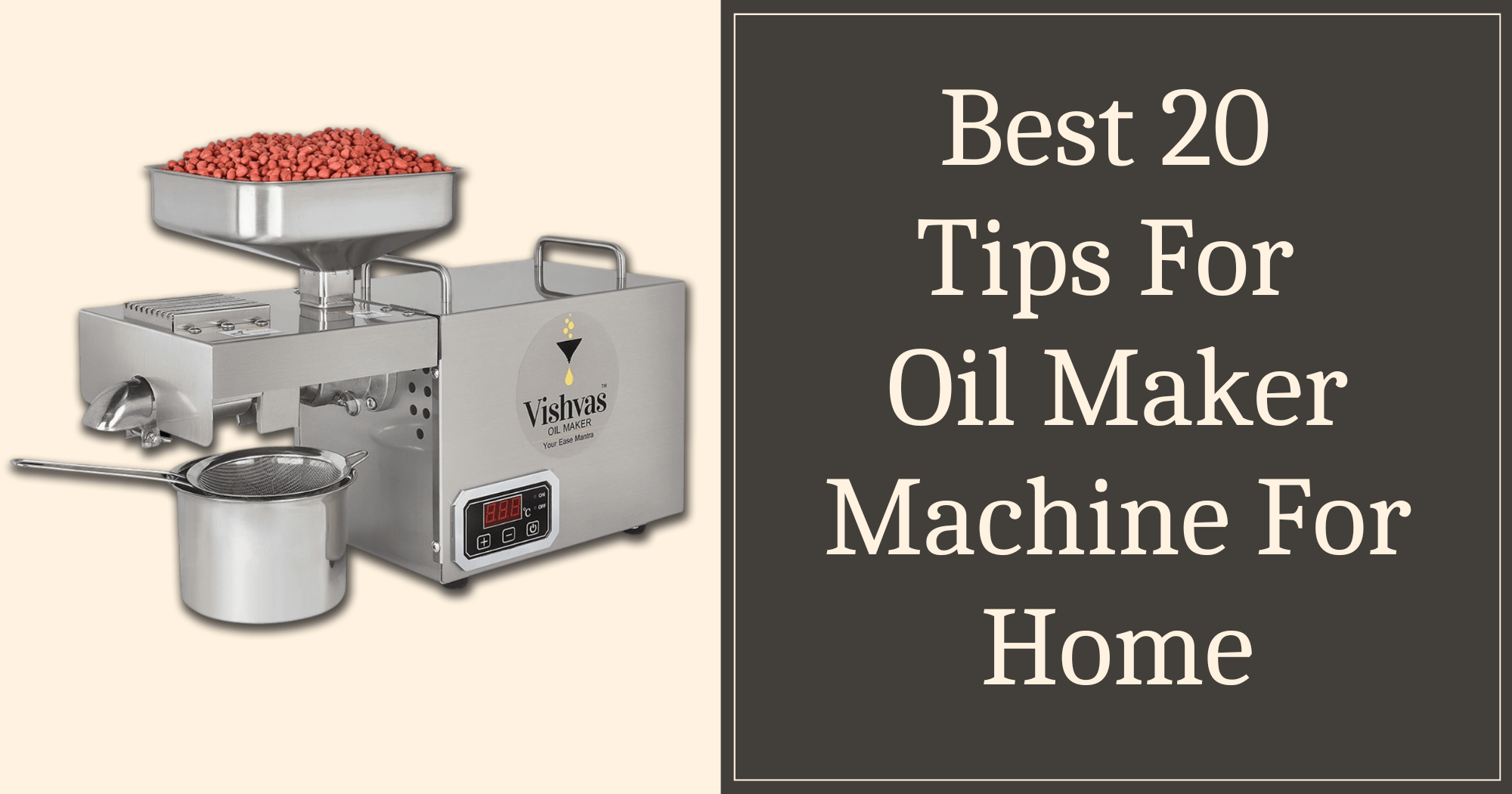 Best 20 Tips For Oil Maker Machine For Home